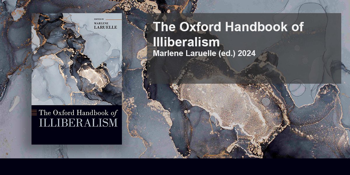 The Oxford Handbook of Illiberalism | illiberalism.org